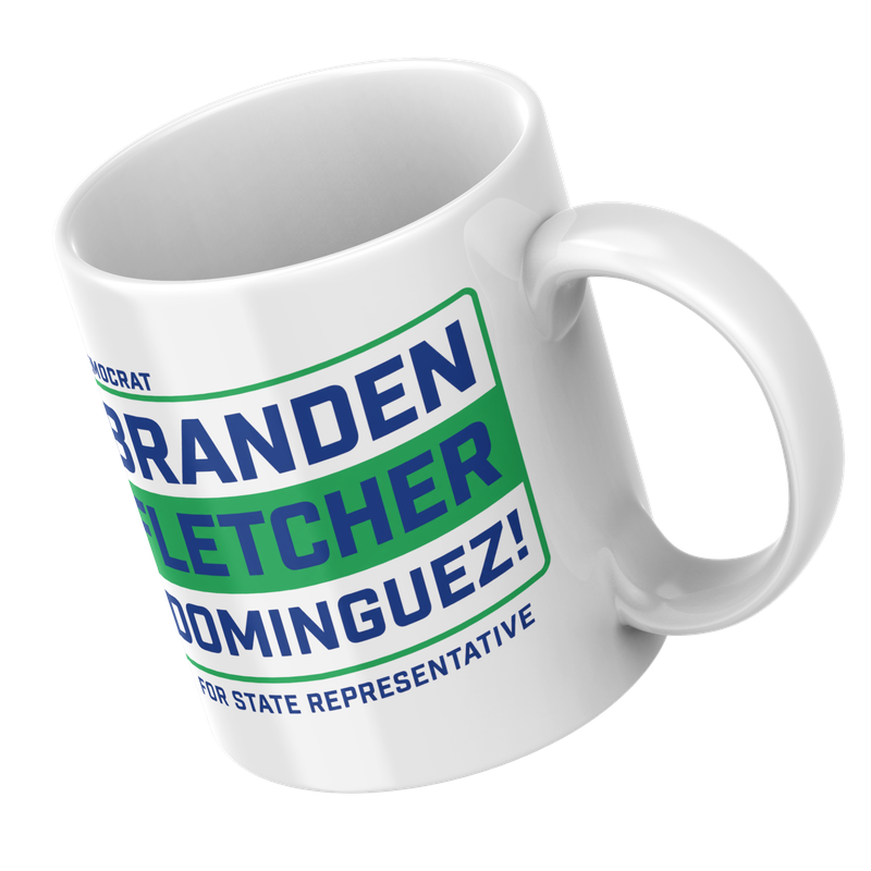Branden Fletcher Dominguez campaign mug