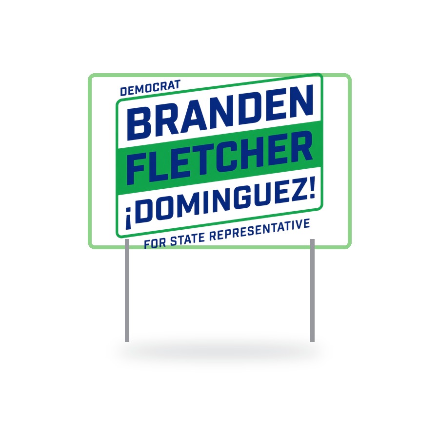 Branden Fletcher Dominguez yard sign